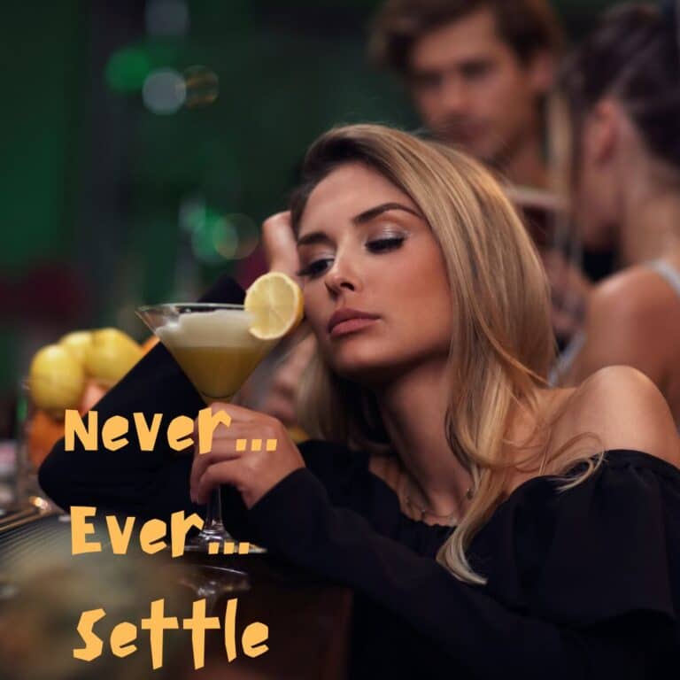 Never Ever Settle